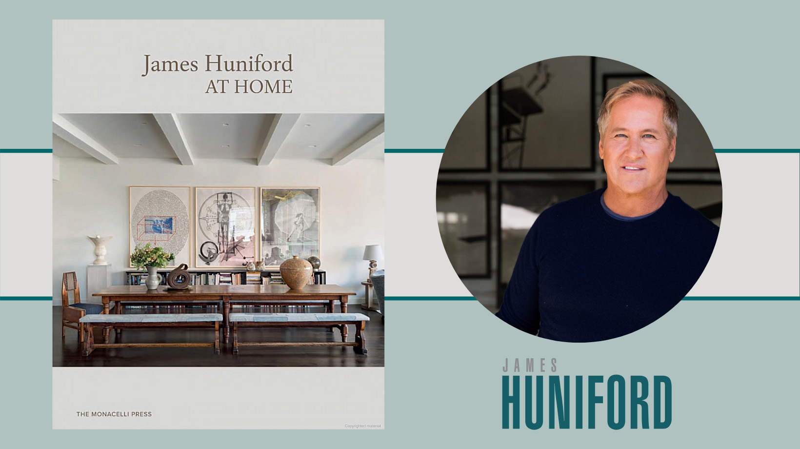 At Home With James Huniford